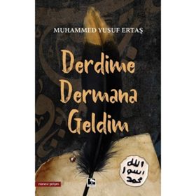 Derdime Dermana Geldim Çınaraltı Yayınları Muhammed Yusuf Ertaş