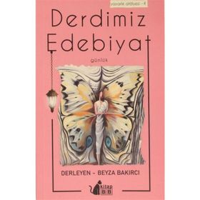 Derdimiz Edebiyat - Beyza Bakırcı