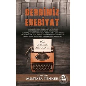 Derdimiz Edebiyat - Mustafa Tenker