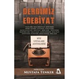 Derdimiz Edebiyat - Mustafa Tenker