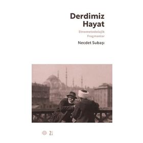 Derdimiz Hayat - Necdet Subaşı