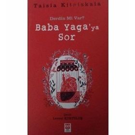 Derdin mi Var Baba Yagaya Sor - Taisia Kitaiskaia