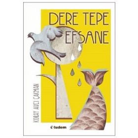 Dere Tepe Efsane - Koray Avcı Çakman