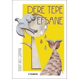 Dere Tepe Efsane - Koray Avcı Çakman