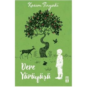 Dere Yürüyüşü-Kasım Tiryaki