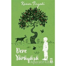 Dere Yürüyüşü-Kasım Tiryaki