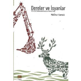 DERELER VE İSYANLAR - MAHMUT HAMSICI