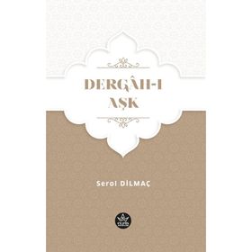Dergah-ı Aşk - Serol Dilmaç
