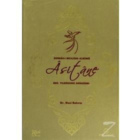 DERGAH-I MEVLANA ALBÜMÜ ASITANE - NACI BAKIRCI