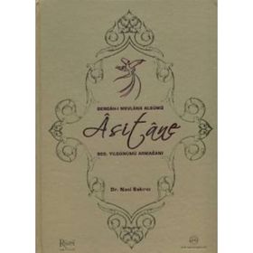 DERGAH-I MEVLANA ALBÜMÜ ASITANE - NACI BAKIRCI
