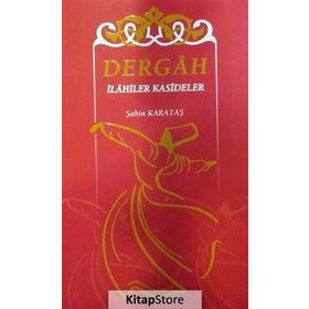 Dergah İlahiler Kasideler - Şahin Karataş