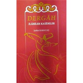 Dergah İlahiler Kasideler - Şahin Karataş