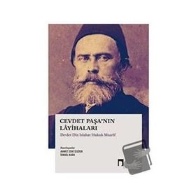 Dergah Yayınları Cevdet Paşa'nın Layihaları Devlet Din Islahat Hukuk Maarif
