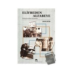 Dergah Yayınları Elifbeden Alfabeye Türkiye'de Alfabe Tartışmaları