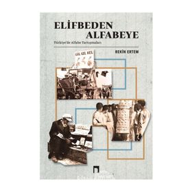 Dergah Yayınları Elifbeden Alfabeye Türkiye'de Alfabe Tartışmaları