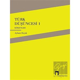 Dergah Yayınları Türk Düşüncesi 1 - Kökenler