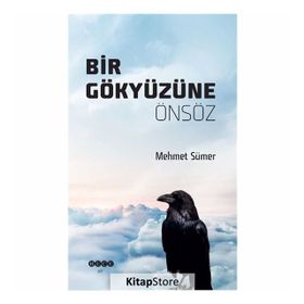 Dergi Bir Gökyüzüne Önsöz - Mehmet Sümer