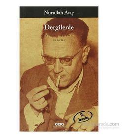 DERGILERDE BÜTÜN YAPITLARI - NURULLAH ATAÇ