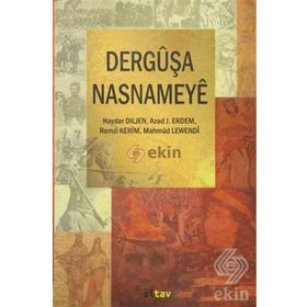 Derguşa Nasnameye - Haydar Diljen Mahmud Lewendi Azad J. Erdem Remzi Kerim