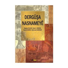 Derguşa Nasnameye - Haydar Diljen Mahmud Lewendi Azad J. Erdem Remzi Kerim