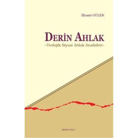 Derin Ahlak - İlhami Güler