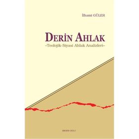 Derin Ahlak - İlhami Güler