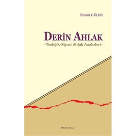 Derin Ahlak - İlhami Güler