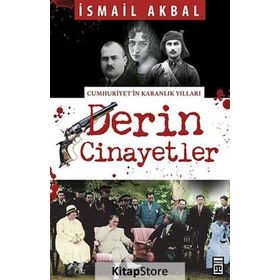 Derin Cinayetler - İsmail Akbal