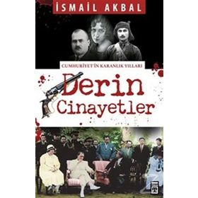 Derin Cinayetler - İsmail Akbal