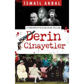 Derin Cinayetler - İsmail Akbal