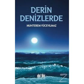 Derin Denizlerde - Muhterem Yüceyılmaz