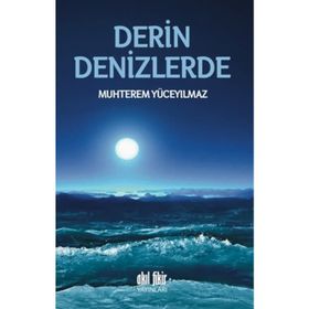 Derin Denizlerde - Muhterem Yüceyılmaz