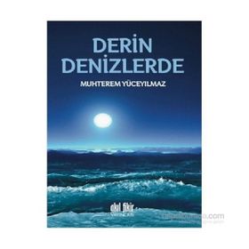 Derin Denizlerde - Muhterem Yüceyılmaz
