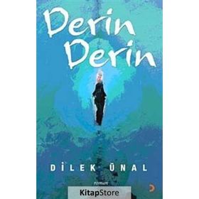 DERIN DERIN - DILEK ÜNAL