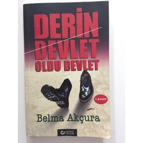 Derin Devlet Oldu Devlet - Belma Akçura