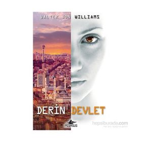 Derin Devlet - Walter Jon Williams