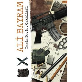 Derin Devletin Çakalları - Ali Bayram