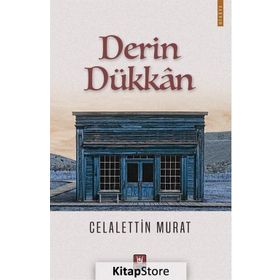 Derin Dükkan - Celalettin Murat