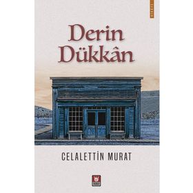 Derin Dükkan - Celalettin Murat