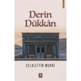 Derin Dükkan - Celalettin Murat
