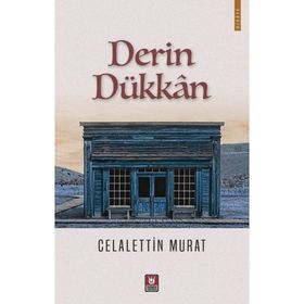 Derin Dükkan - Celalettin Murat