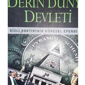 DERIN DÜNYA DEVLETI GIZLI DOKTRININ KÜRESEL EFENDILERI - ATILLA AKAR