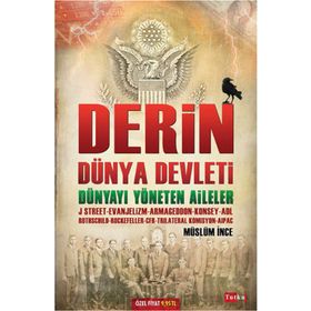 Derin Dünya Devleti - Müslüm İnce