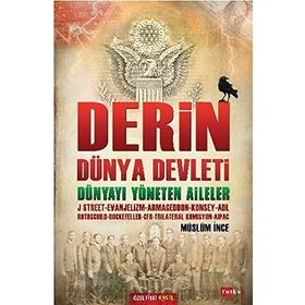 Derin Dünya Devleti - Müslüm İnce