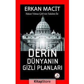Derin Dünyanın Gizli Planları - Erkan Macit