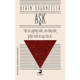 Derin Düşünceler - Aşk - Olimpos Yayınları
