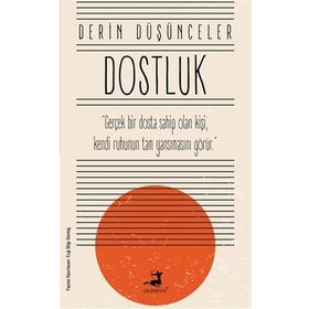 Derin Düşünceler - Dostluk - Olimpos Yayınları
