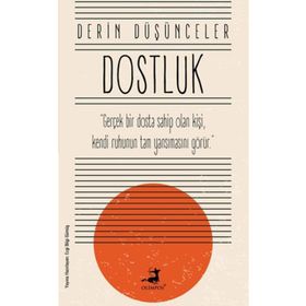 Derin Düşünceler - Dostluk - Olimpos Yayınları