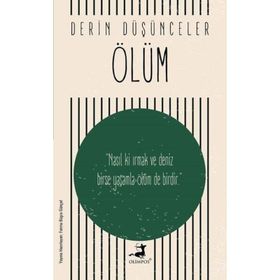 Derin Düşünceler - Ölüm - Olimpos Yayınları
