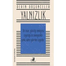 Derin Düşünceler- Yalnızlık - Olimpos Yayınları